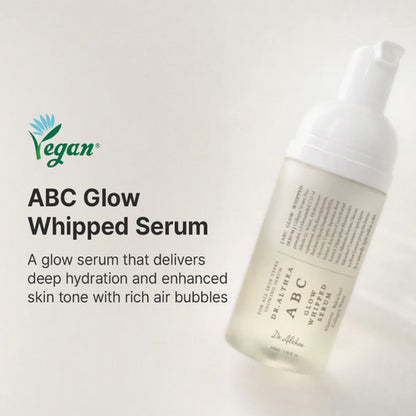 Dr. Althea ABC Glow Whipped Serum 100ml – Sérum Éclat Hydratant